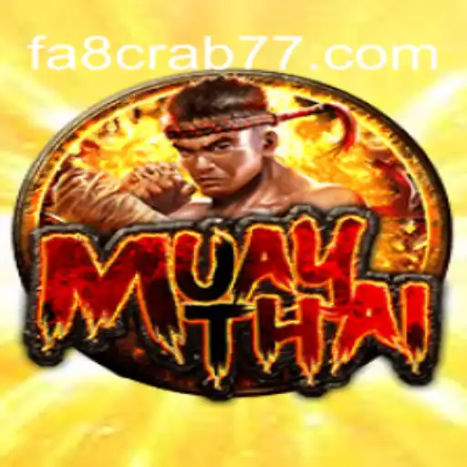 Descubra o Mundo Dinâmico de MuayThai e o Fascinante Portal de Jogos fa8-crab777.com